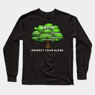 Respect Your Elder Long Sleeve T-Shirt